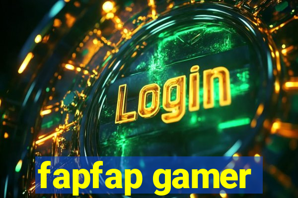 fapfap gamer